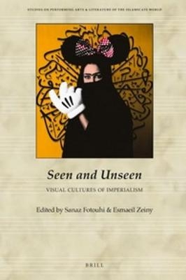 Seen and Unseen: Visual Cultures of Imperialism - 