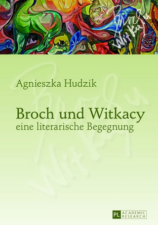 Broch und Witkacy – eine literarische Begegnung