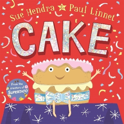 Cake - Sue Hendra, Paul Linnet