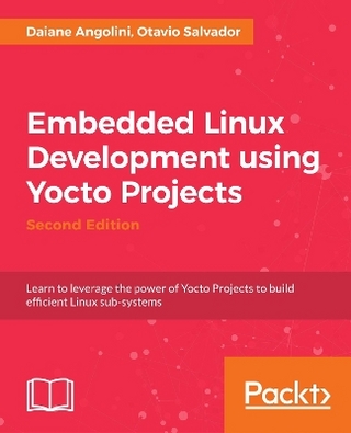 Embedded Linux Development using Yocto Projects