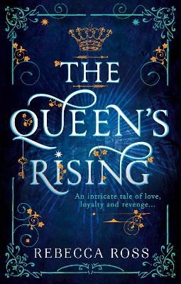 The Queen&rsquo;s Rising - Rebecca Ross