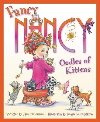 Oodles of Kittens - Jane O&rsquo;Connor