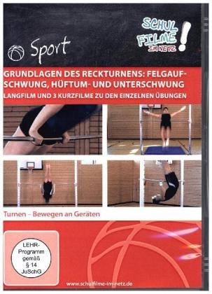 Grundlagen des Reckturnens: Felgaufschwung, H&uuml;ftum- und Unterschwung Langfilm und 3 Kurzfilme zu den einzelnen &Uuml;bungen, 1 DVD