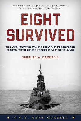 Eight Survived - Douglas A. Campbell