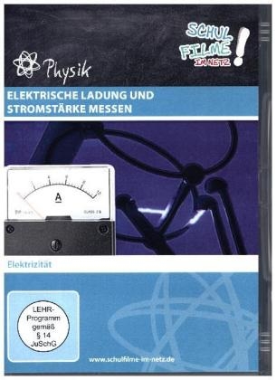 Elektrische Ladung und Stromstärke messen, 1 DVD