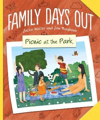 Family Days Out: Picnic at the Park - Jackie Walter
