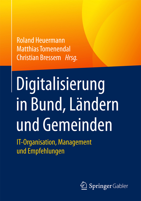Digitalisierung in Bund, L&auml;ndern und Gemeinden - 
