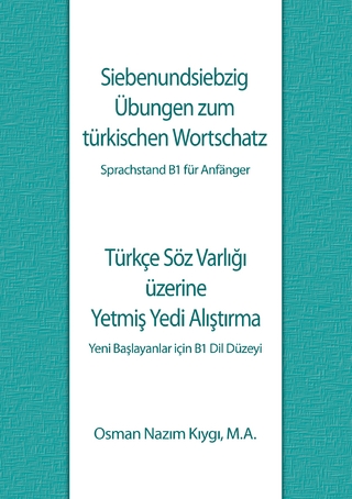 Siebenundsiebzig Übungen zum türkischen Wortschatz