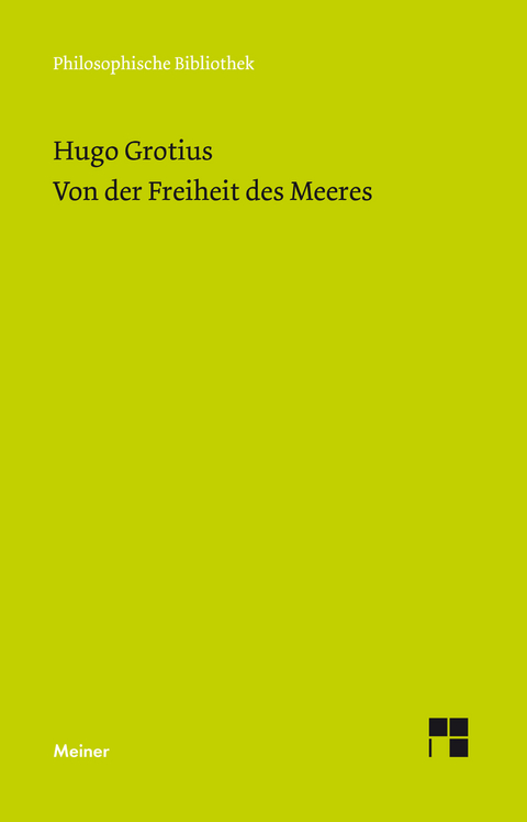 Von der Freiheit des Meeres - Hugo Grotius