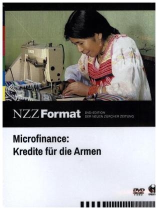 Microfinance Kredite für die Armen, 1 DVD