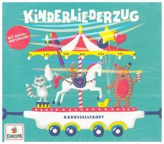 Kinderliederzug - Karussellfahrt, 1 Audio-CD