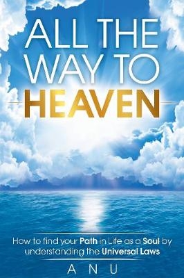 All the Way to Heaven