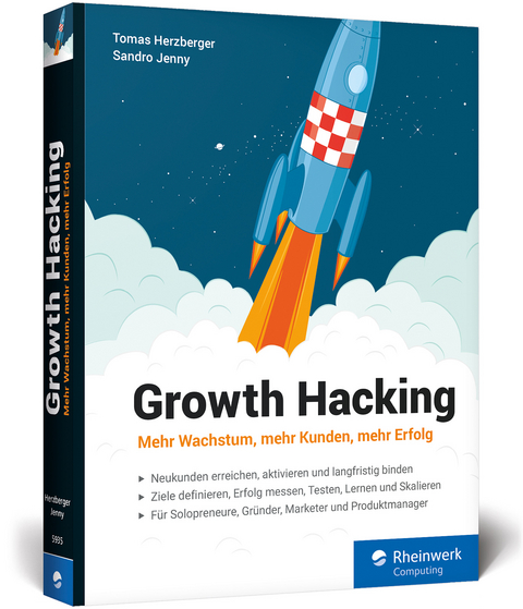 Growth Hacking - Sandro Jenny, Tomas Herzberger