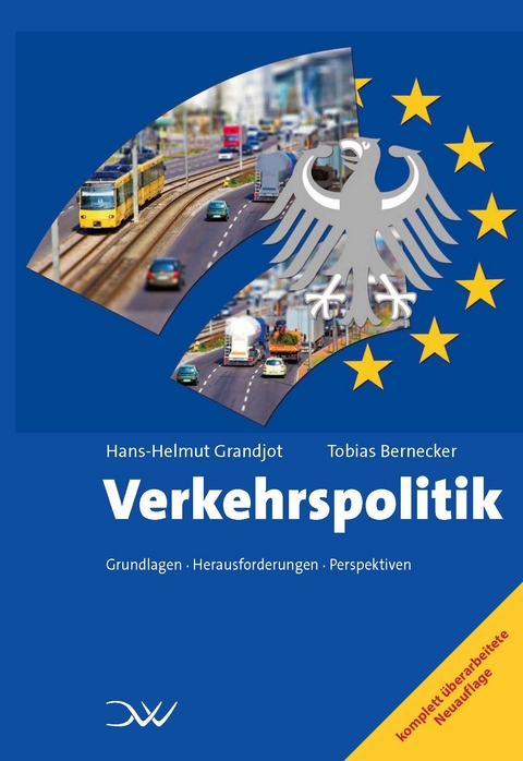 Verkehrspolitik - Hans-Helmut Grandjot, Tobias Bernecker
