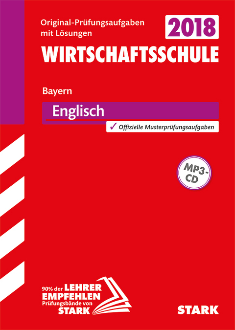 Original-Pr&uuml;fungen Wirtschaftsschule - Englisch - Bayern