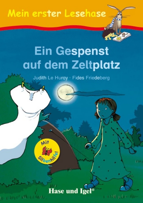 Ein Gespenst auf dem Zeltplatz / Silbenhilfe - Fides Friedeberg, Judith Le Huray