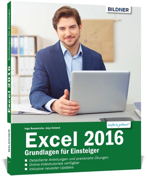 Excel 2016 - Grundlagen für Einsteiger - Anja Schmid, Inge Baumeister