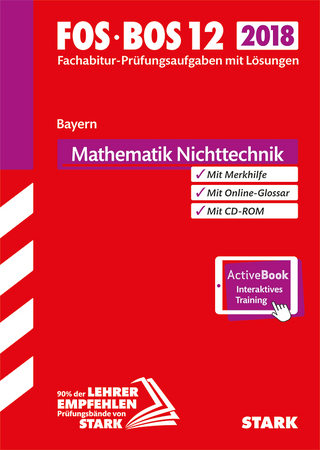 Abiturprüfung FOS/BOS Bayern - Mathematik Nichttechnik 12. Klasse