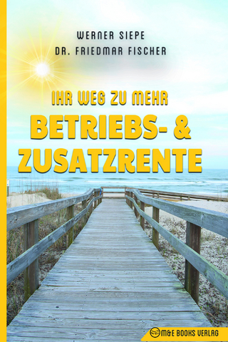 Ihr Weg zu mehr Betriebs- und Zusatzrente