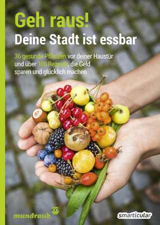 Geh raus! Deine Stadt ist essbar