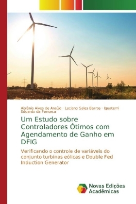 Um Estudo sobre Controladores Ótimos com Agendamento de Ganho em DFIG