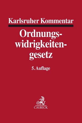 Karlsruher Kommentar zum Gesetz über Ordnungswidrigkeiten. OWiG