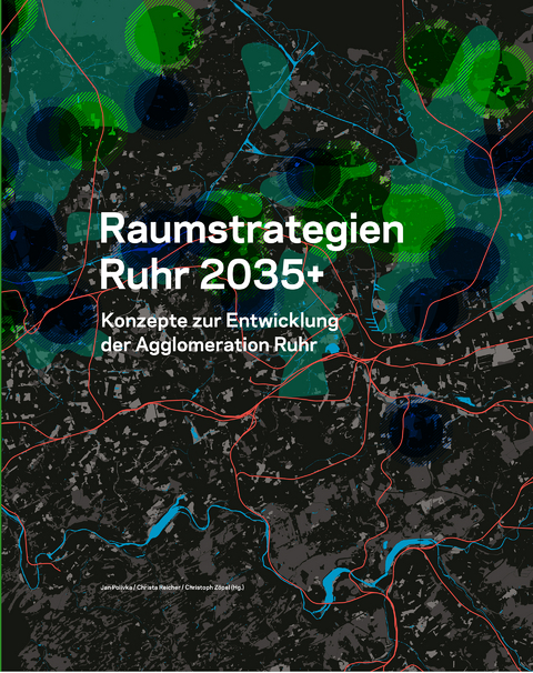 Raumstrategien Ruhr 2035+ - 