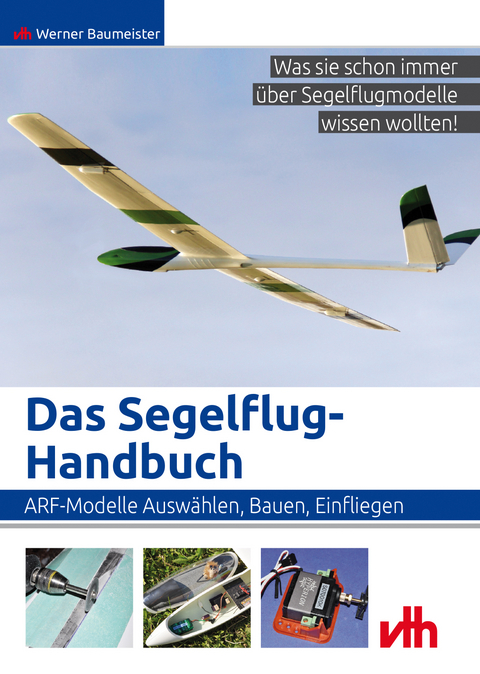 Das Segelflug-Handbuch - Werner Baumeister