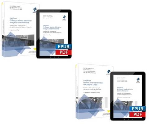 Bundle-Kombi-Paket: Handbuch Pr&uuml;fung ortsfester elektrischer Anlagen und Betriebsmittel und ortsver&auml;nderlicher elektrischer Ger&auml;te