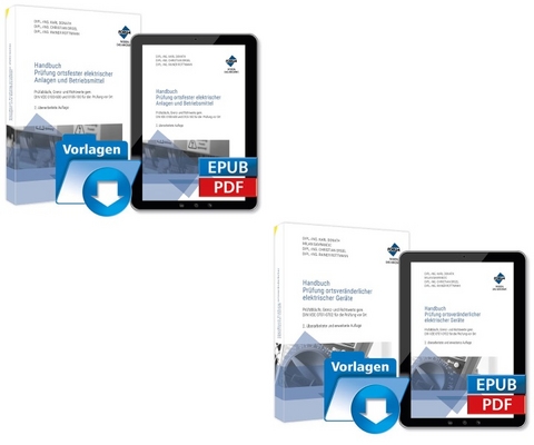 Bundle-Premium-Ausgabe: Handbuch Pr&uuml;fung ortsfester elektrischer Anlagen und Betriebsmittel und ortsver&auml;nderlicher elektrischer Ger&auml;te