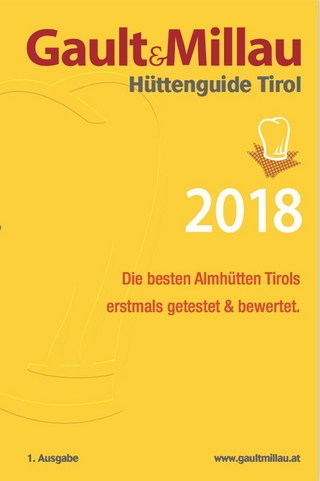 Gault&Millau Hüttenguide Tirol 2018
