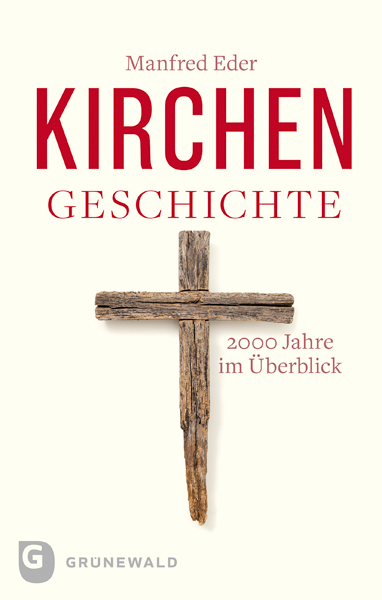 Kirchengeschichte - Manfred Eder