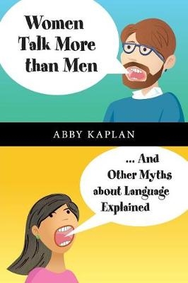 Women Talk More Than Men - Abby Kaplan