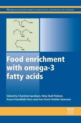 Food Enrichment with Omega-3 Fatty Acids - 