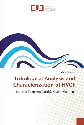 Tribological Analysis and Characterization of HVOF - Abdul Mateen