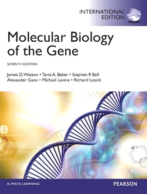 Molecular Biology of the Gene