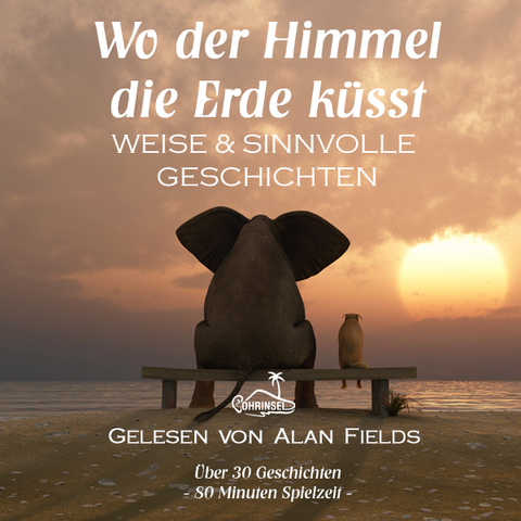 Wo der Himmel die Erde k&uuml;sst - 