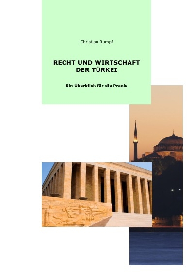 Recht und Wirtschaft der T&uuml;rkei - Christian Rumpf