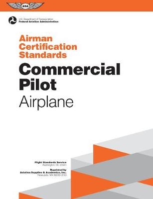 Commercial Pilot Airman Certification Standards - Airplane -  Federal Aviation Administration (FAA)