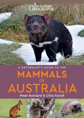 A Naturalists's Guide to the Mammals of Australia - Peter Rowlands, Chris Farrell
