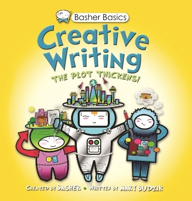 Basher Basics: Creative Writing - Mary Budzik