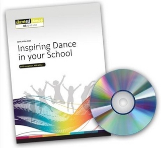 Inspiring Dance in Your School (Deluxe Resource Pack and DVD)