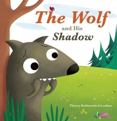 The Wolf and His Shadow - Thierry Robberecht