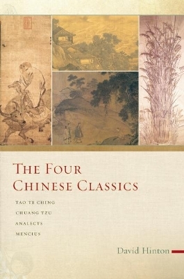 The Four Chinese Classics - David Hinton