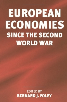 European Economies since the Second World War - 