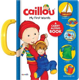 Caillou: My First Words