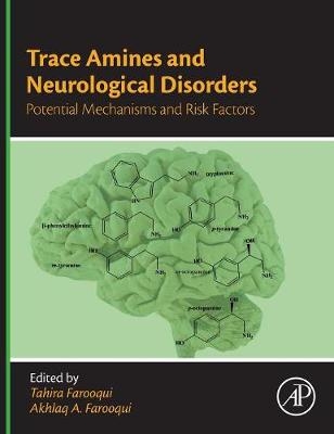 Trace Amines and Neurological Disorders - 