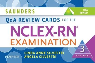 Saunders Q & a Review Cards for the NCLEX-Rn&reg; Exam 3e - Linda Silvestri, Angela Silvestri