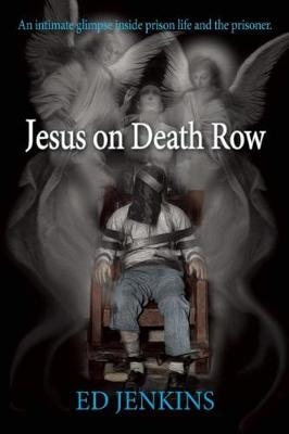 Jesus on Death Row