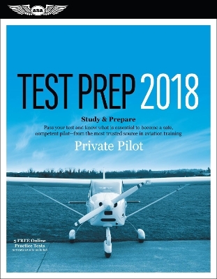 Private Pilot Test Prep 2018 -  Asa Test Prep Board